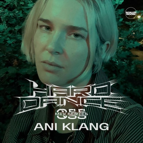 Photo of set HARD DANCE 055: ANI KLANG.