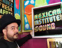 Mexican Institute of Sound