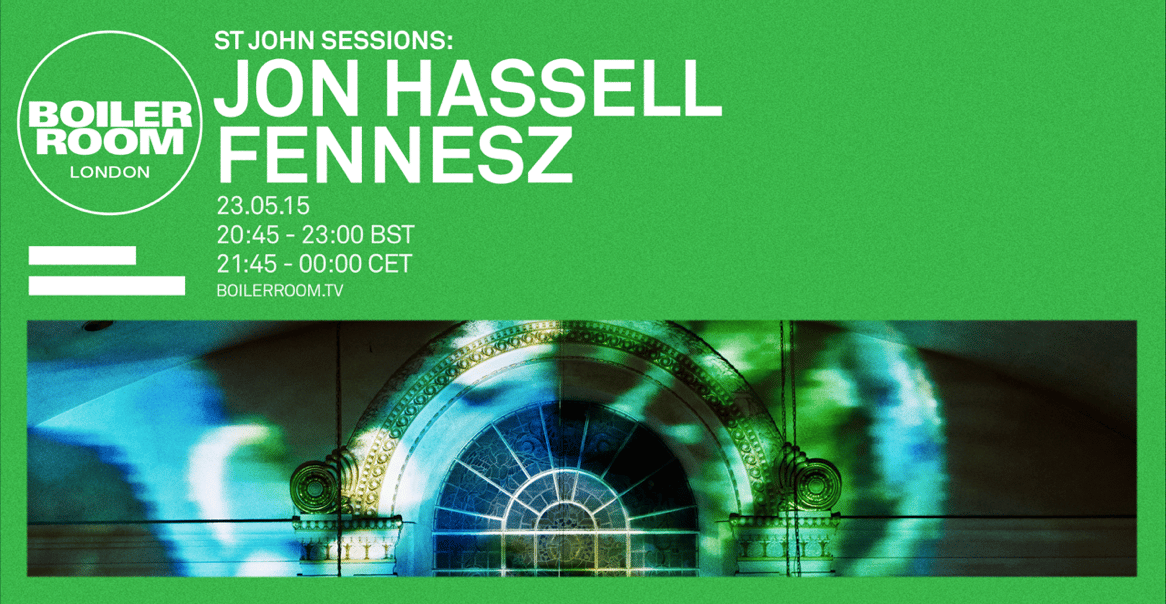 St John Sessions: Jon Hassell & Fennesz flyer