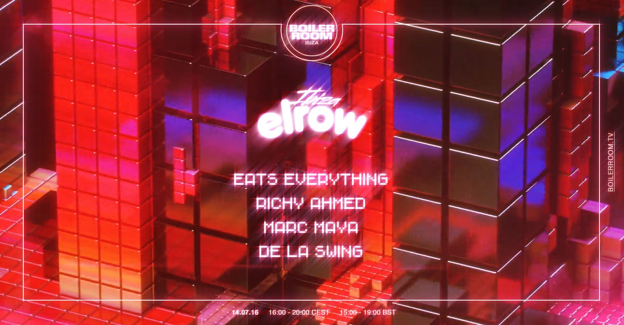 Boiler Room x Elrow Ibiza - Eats Everything, Marc Maya, De La Swing flyer