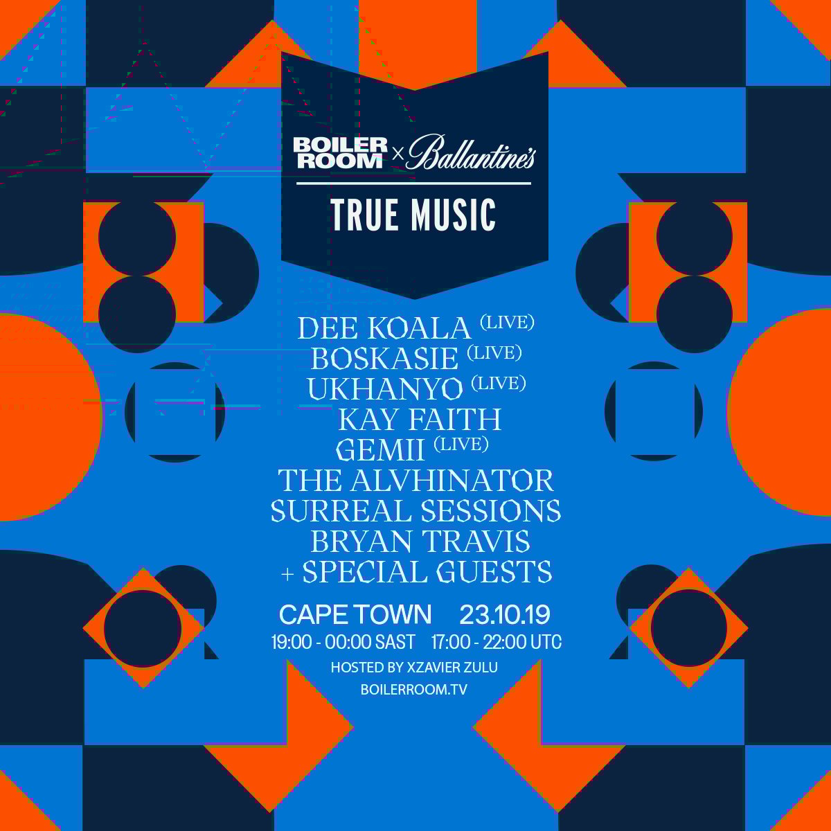 BOILER ROOM X BALLANTINE'S TRUE MUSIC: CAPE TOWN 2019 flyer