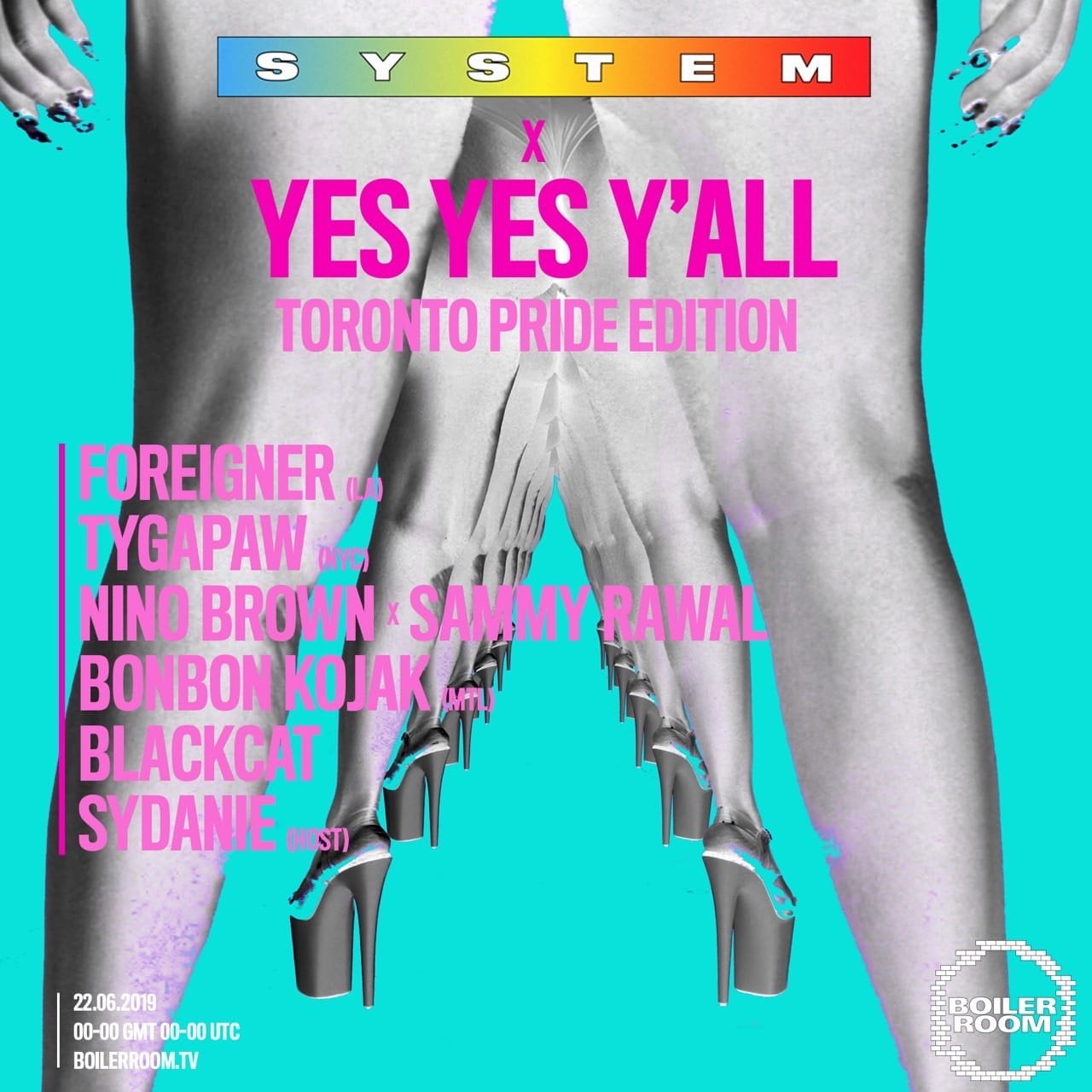 SYSTEM x Yes Yes Y’all - Toronto Pride Special flyer