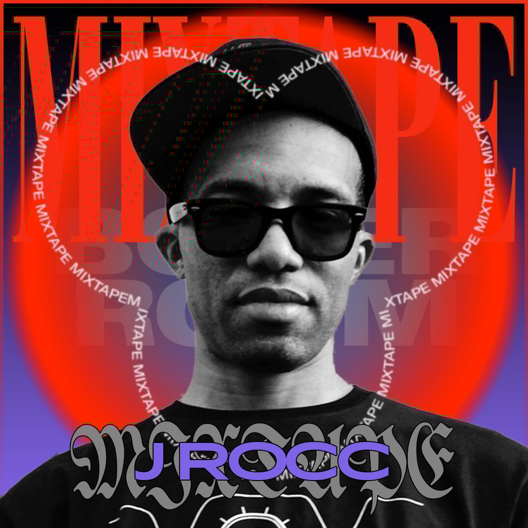 Mixtape LA: J Rocc flyer
