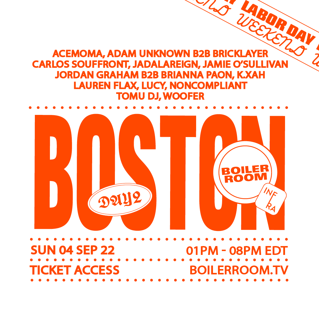 Boiler Room: Boston | Day 2 flyer