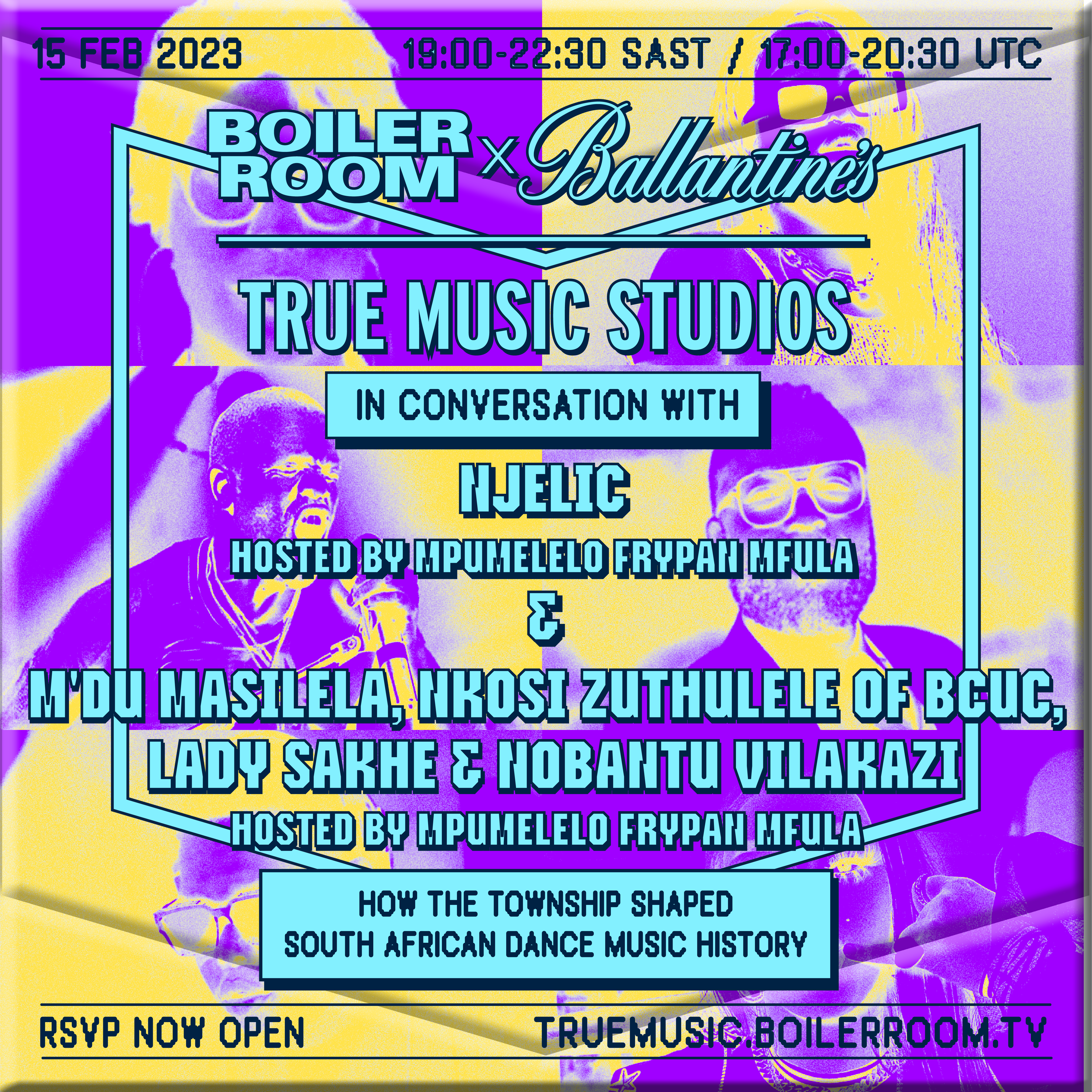 In Conversation With: How The Township Shaped South African Music History | Boiler Room x Ballantine's True Music Studios: Soweto flyer