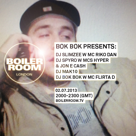 Flyer for event Bok Bok Presents/ DJ Slimzee, DJ Spyro w/ MCs Hyper & Jon E Cash, Mak 10 & Bok Bok w/ MC Flirta D.