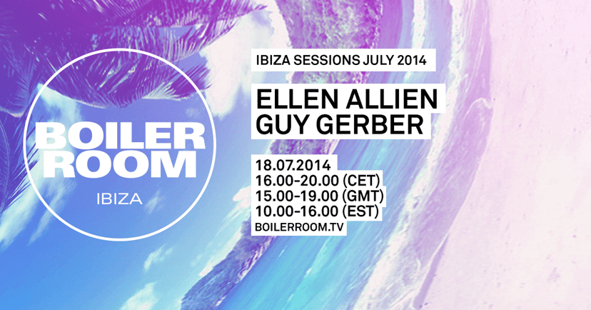 Flyer for event Ibiza Sessions: Ellen Allien, Guy Gerber.