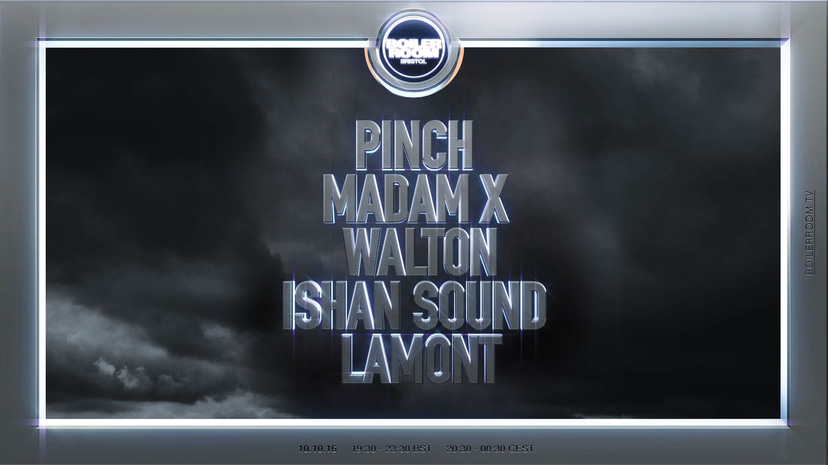 Flyer for event Boiler Room Bristol: Pinch, Madam X, Walton, Ishan Sound, Lamont.