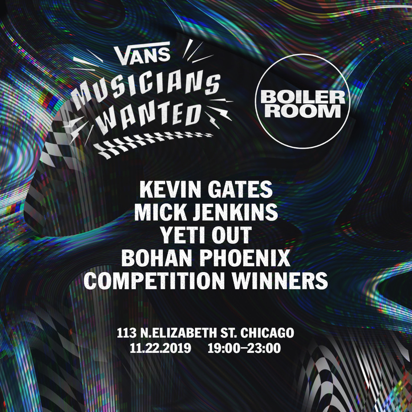 Flyer for event Boiler Room X Vans Musicians Wanted : House Of Vans Chicago.